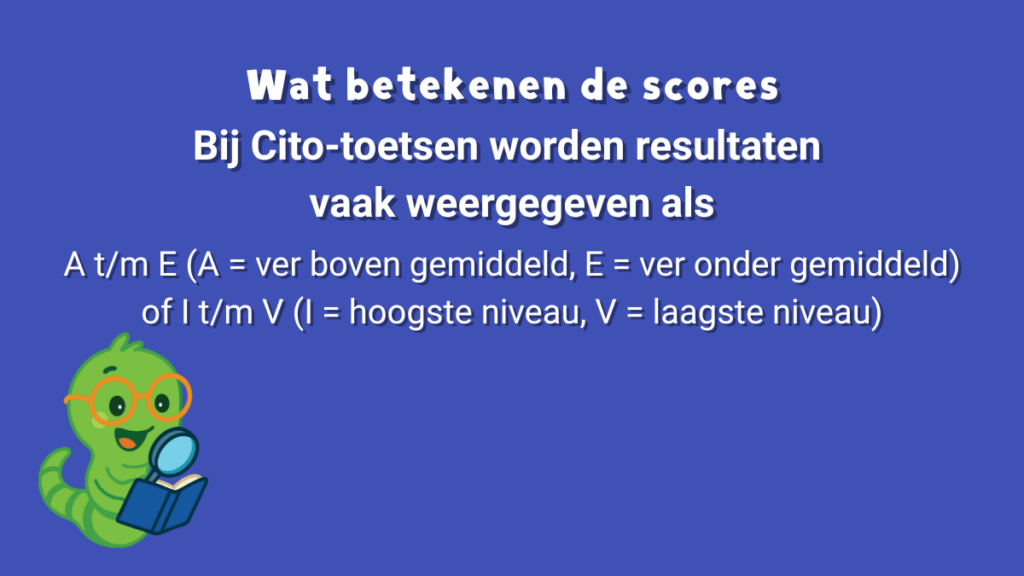 wat betekenen de scores bij de citotoets en welke niveaus zijn er
