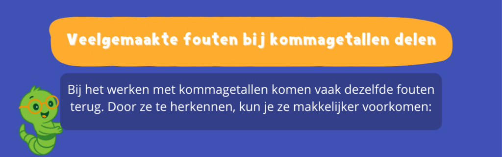 veelgemaakte fouten bij kommagetallen delen