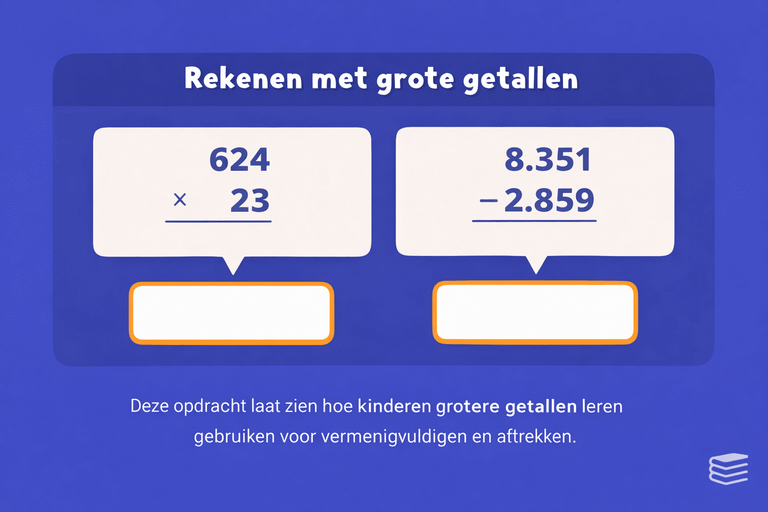 Rekenopdracht voor groep 8 waarin kinderen grote getallen vermenigvuldigen en aftrekken volgens de rekenstrategie uit de bovenbouw