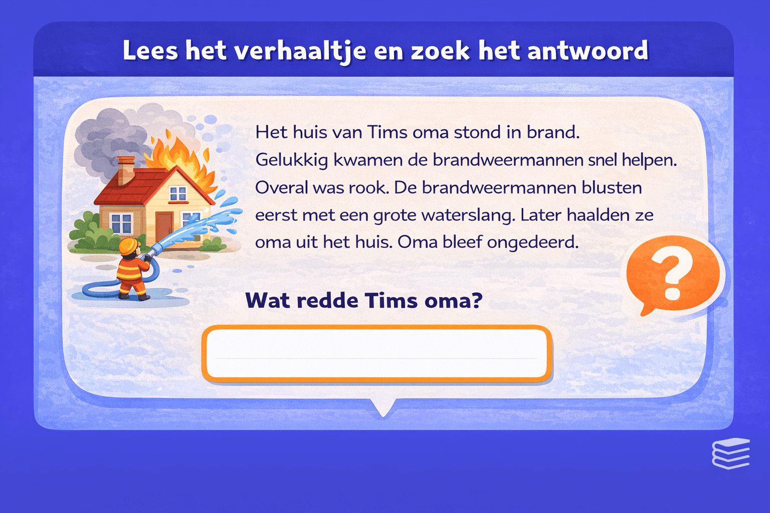 Oefening voor begrijpend lezen in groep 4 waarbij kinderen een kort verhaaltje over brandweer en een brand lezen en het antwoord op de vraag uit de tekst terugzoeken in een invulvak.