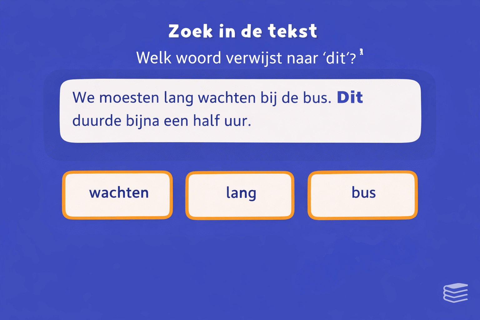 Werkblad begrijpend lezen groep 8 waarin leerlingen in een korte tekst het verwijswoord dit koppelen aan het juiste woord met drie antwoordopties wachten lang en bus