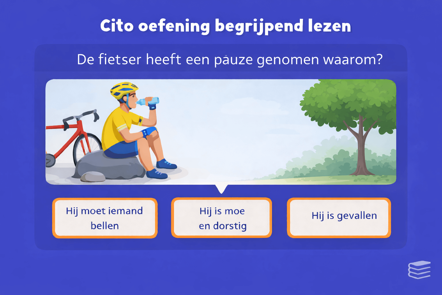 Begrijpend lezen groep 8 Cito oefening met een fietser die pauze neemt en een meerkeuzevraag waarom hij pauze heeft genomen met antwoordopties hij moet iemand bellen hij is moe en dorstig en hij is gevallen